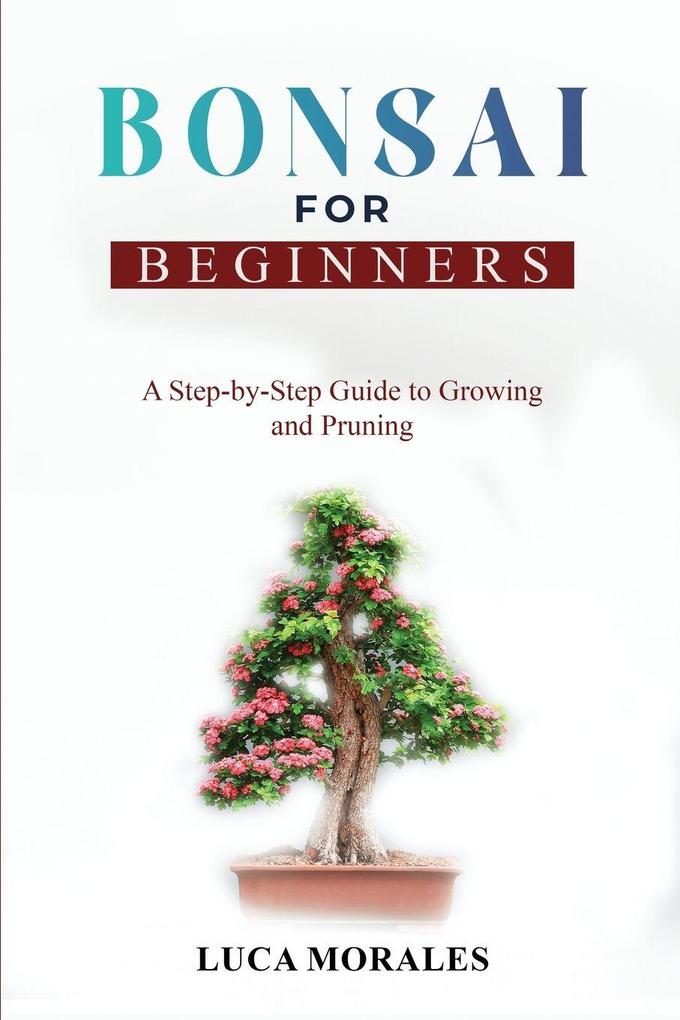 Bonsai for Beginners