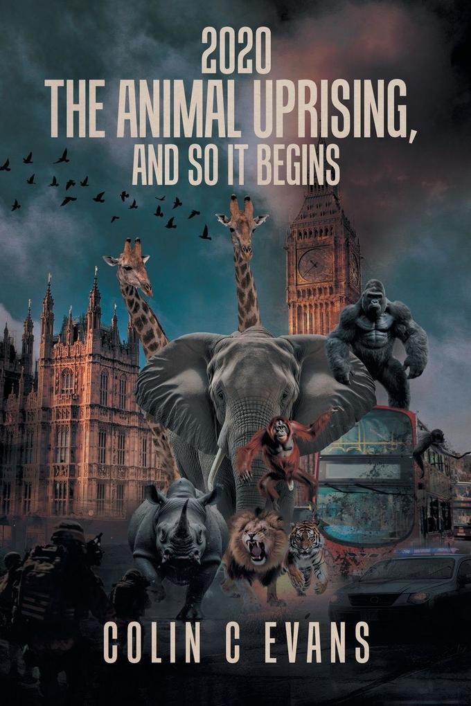 2020 The Animal Uprising And So It Begins