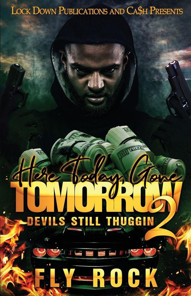 Here Today Gone Tomorrow 2