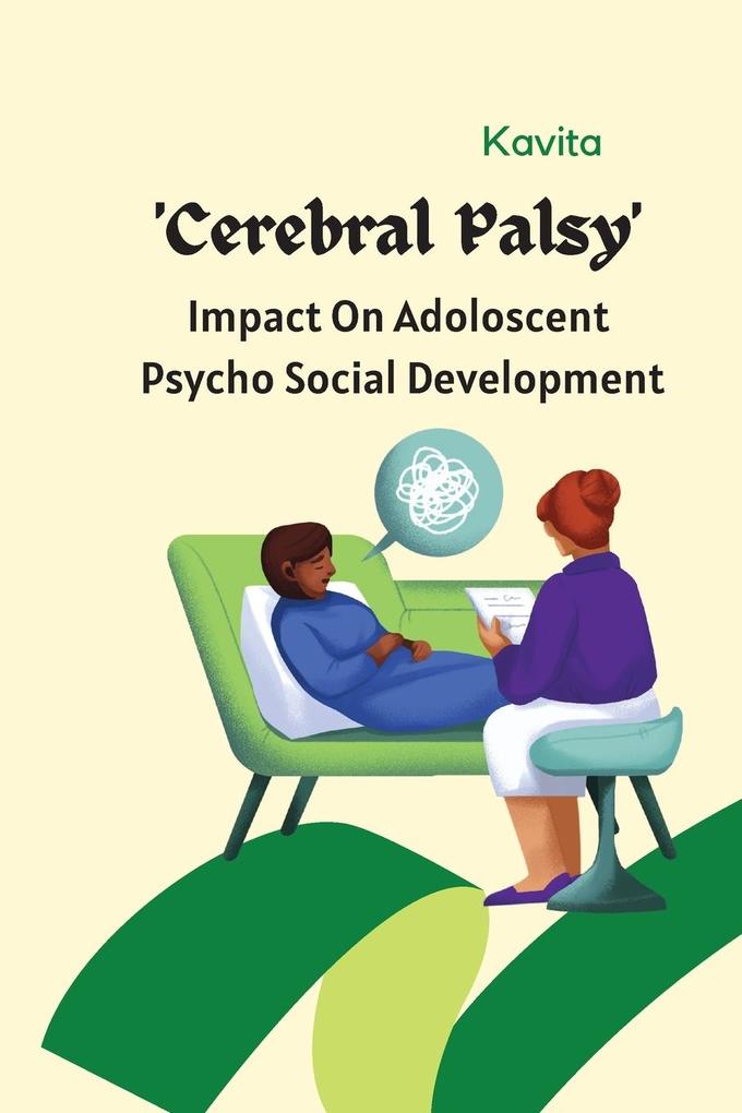 Cerebral Palsy Impact on Adolescent Psycho-Social Development