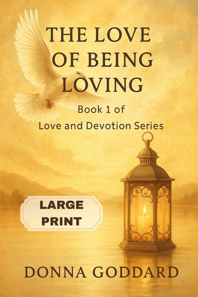 The Love of Being Loving