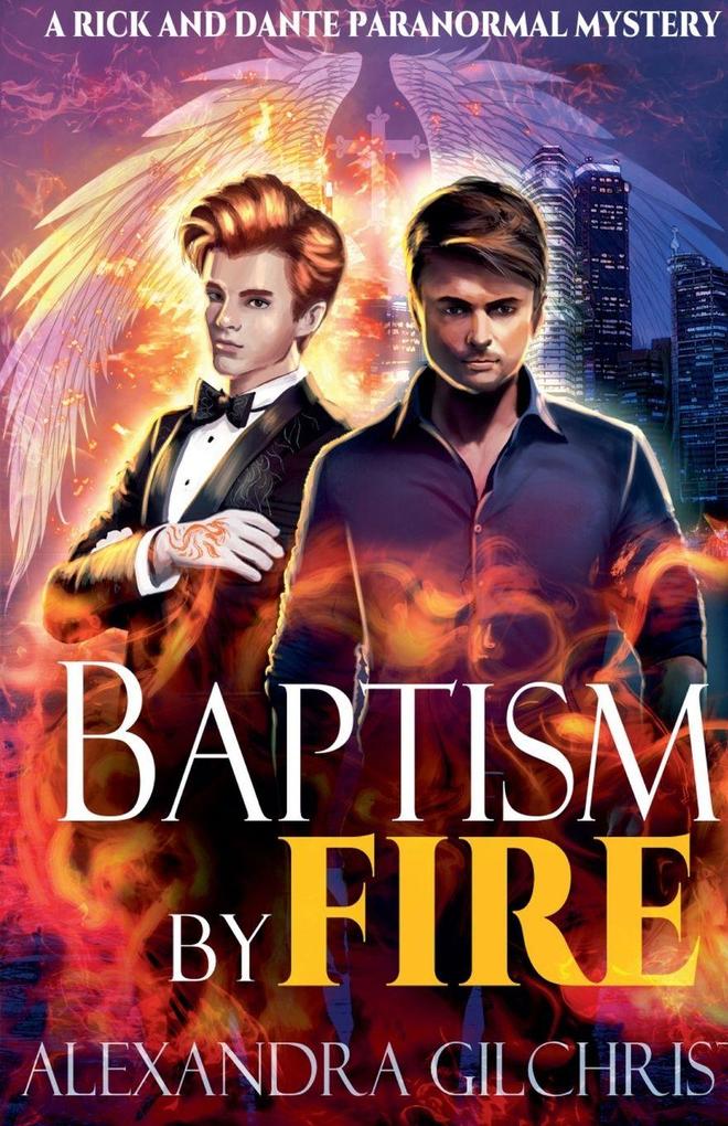 Baptism by Fire