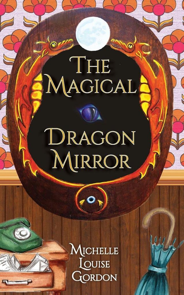 The Magical Dragon Mirror