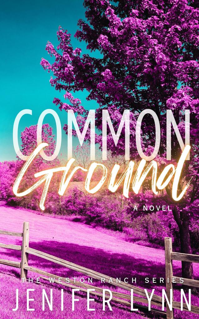Common Ground (The Weston Ranch Series #1)