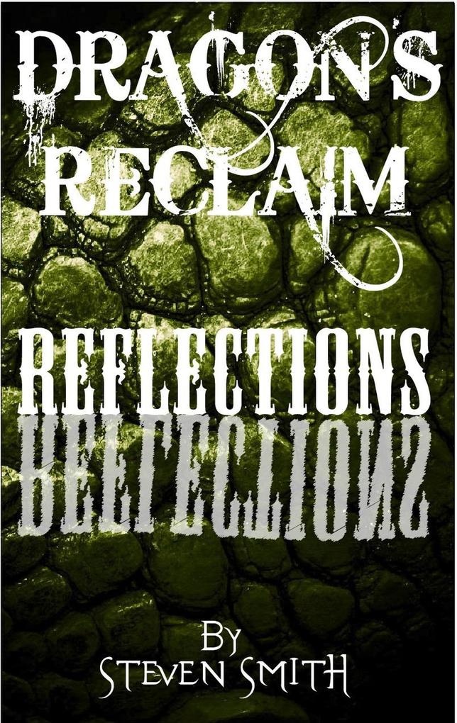 Reflections (Dragon‘s Reclaim #5)