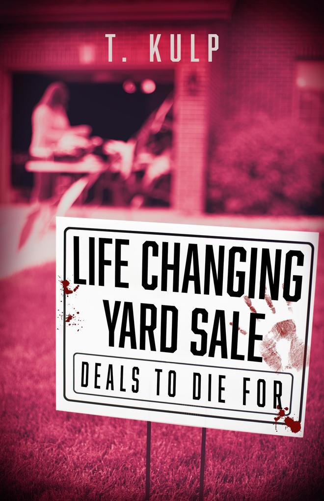 Life Changing Yard Sale: 4 Tales of Haunted Toys (Lazarus Spiral #1)