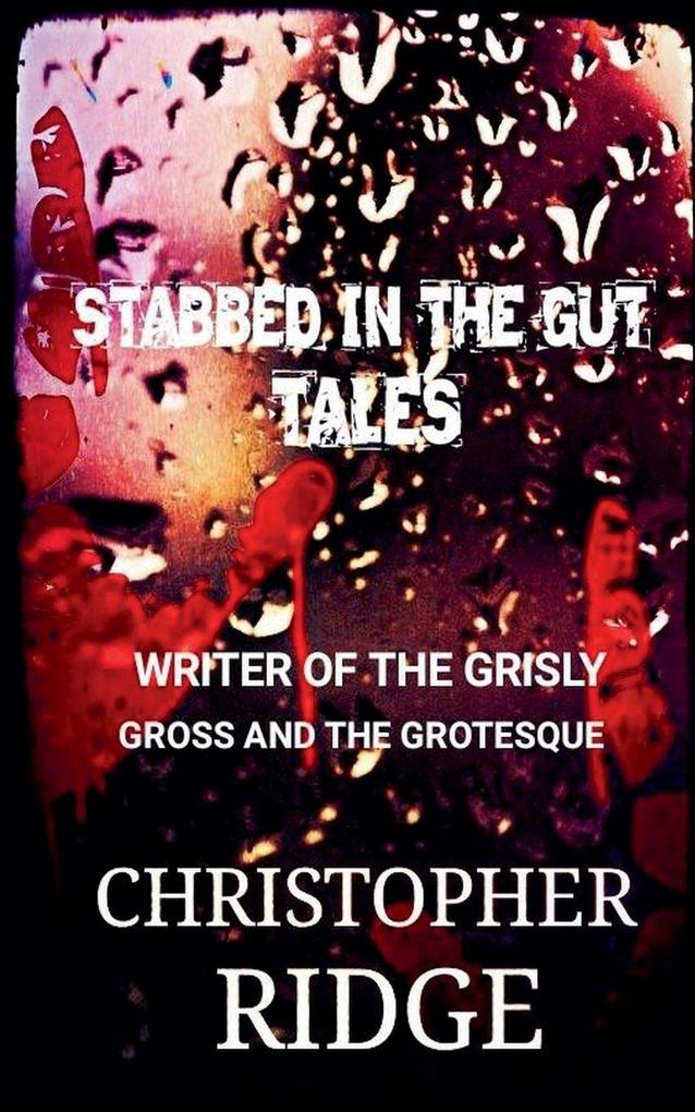 Stabbed In the Gut Tales