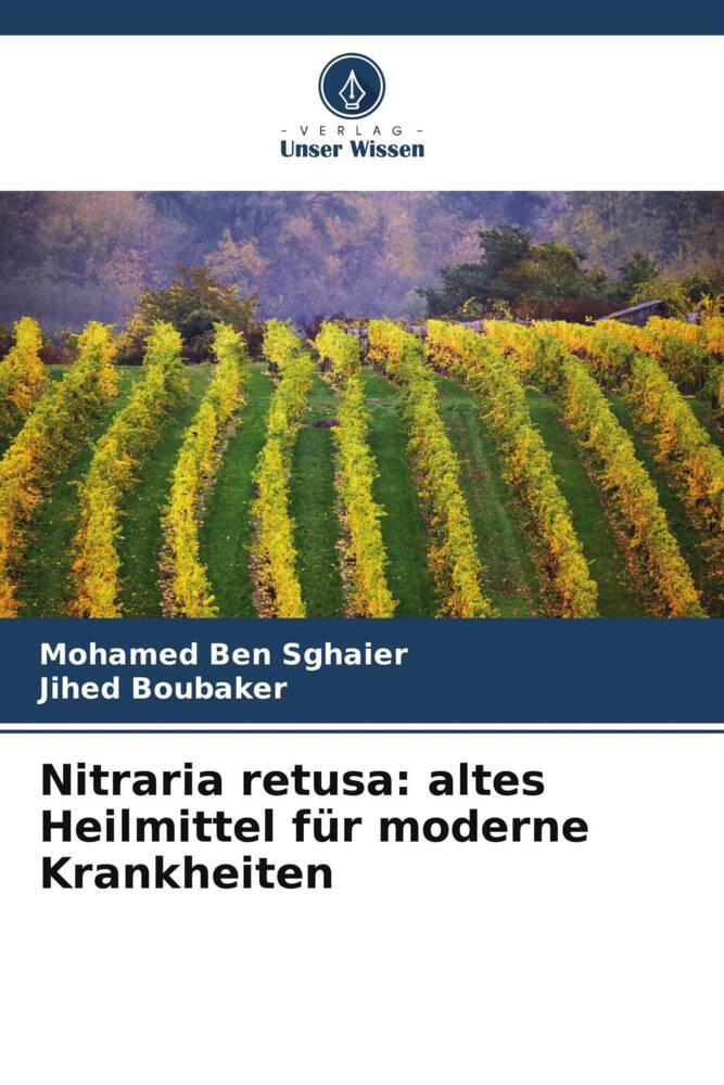 Nitraria retusa: altes Heilmittel für moderne Krankheiten