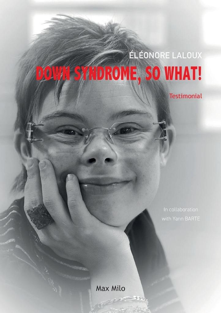 Down Syndrome So What!