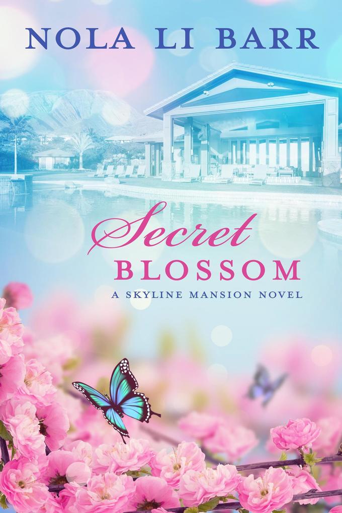 Secret Blossom (Skyline Mansion #3)