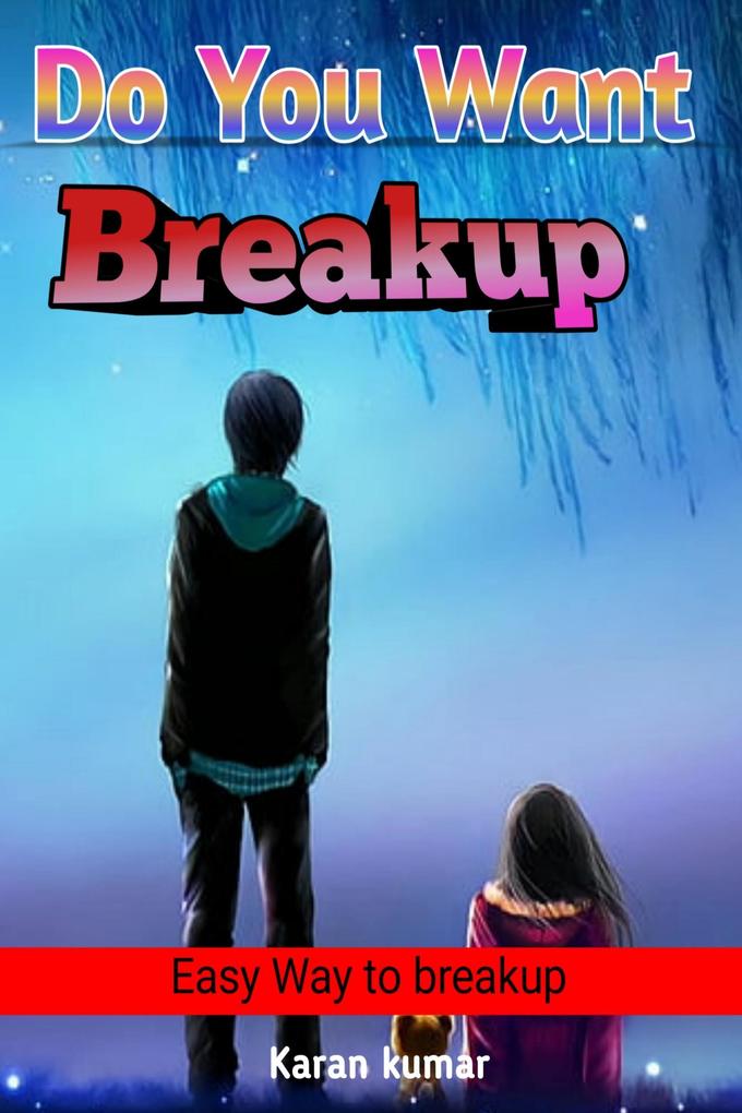 Do You Want Breakup