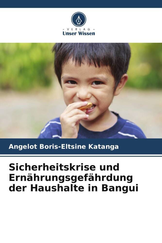 Sicherheitskrise und Ernährungsgefährdung der Haushalte in Bangui