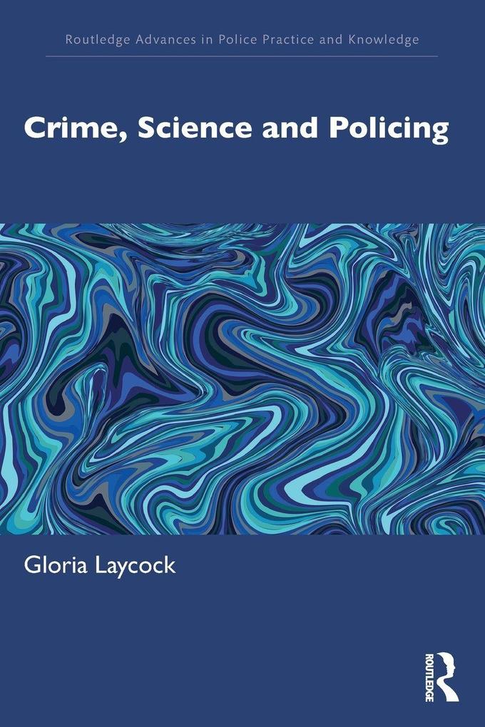Crime Science and Policing