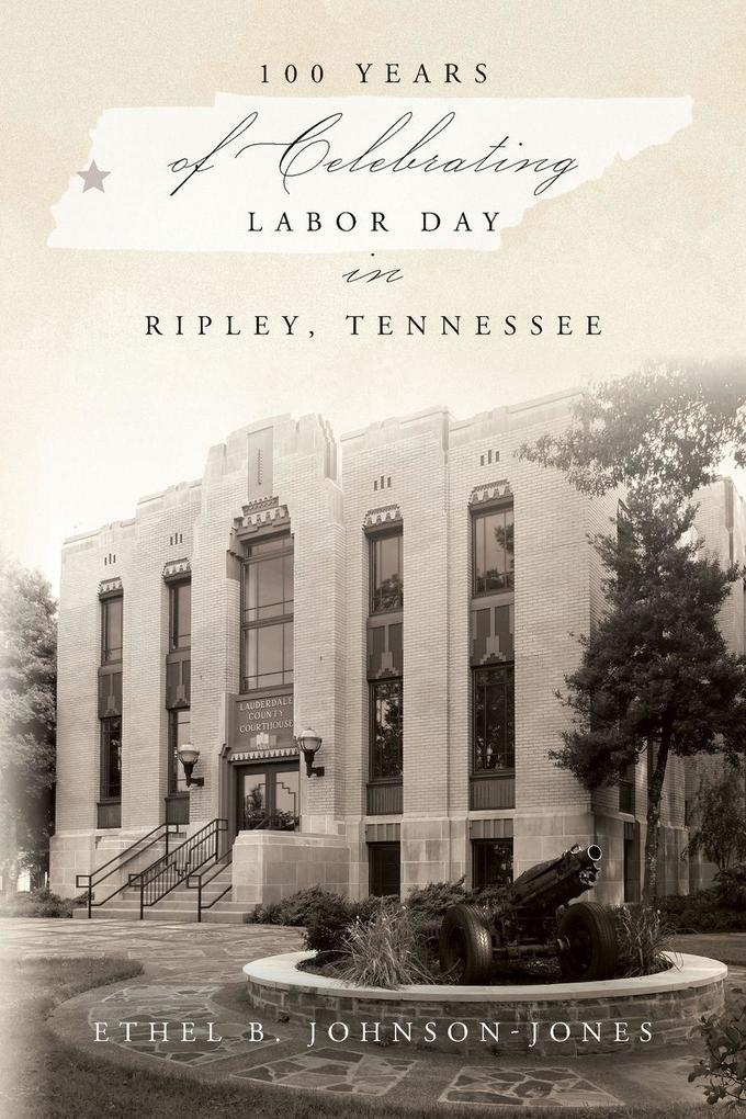 100 Years of Celebrating Labor Day in Ripley Tennessee