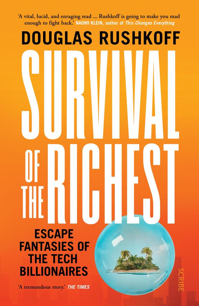 Scribe Publications Survival Of The Richest