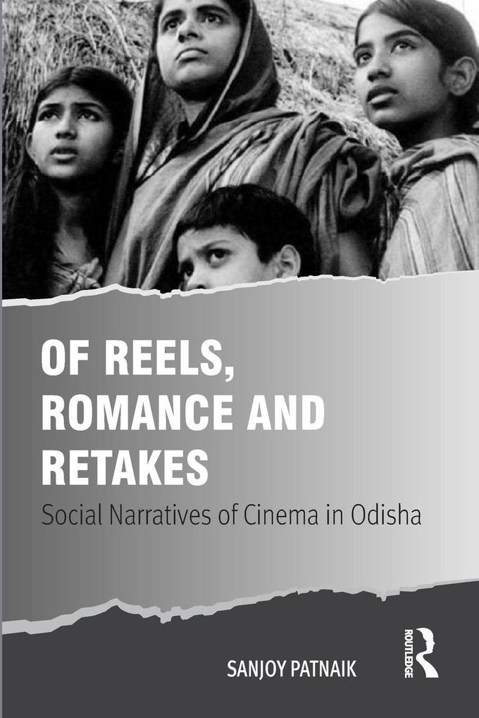 Of Reels Romance and Retakes