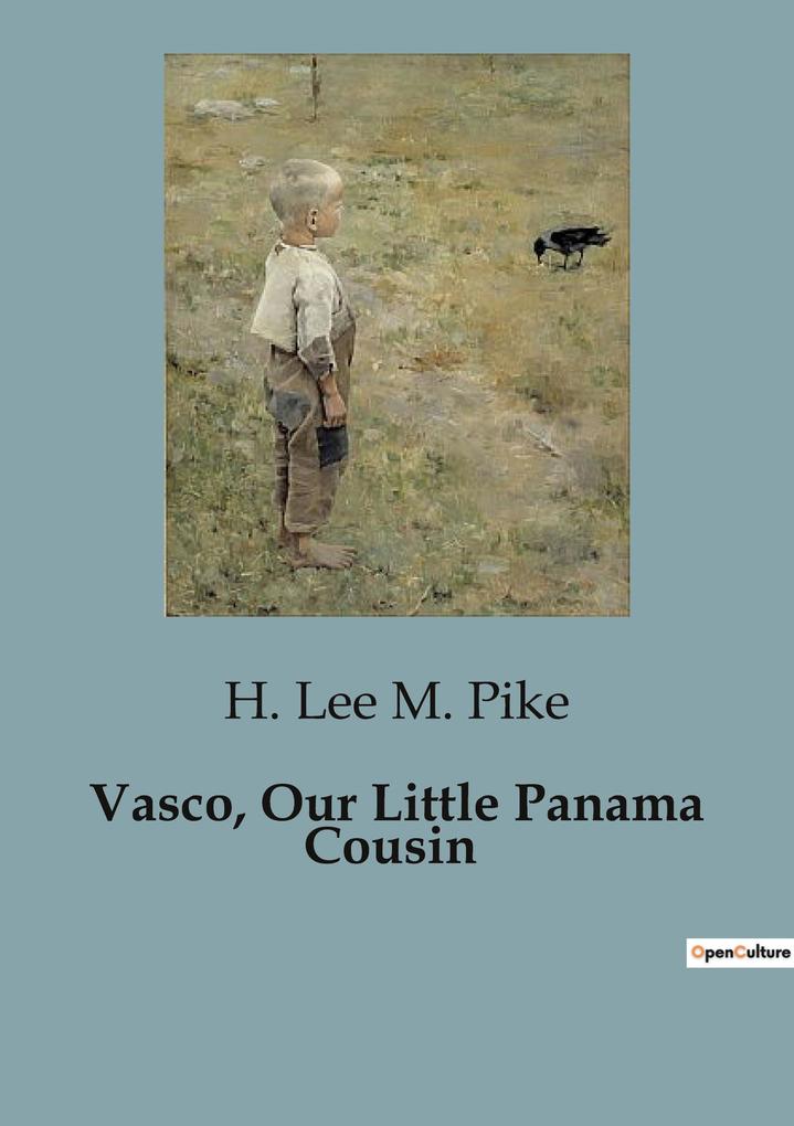 Vasco Our Little Panama Cousin