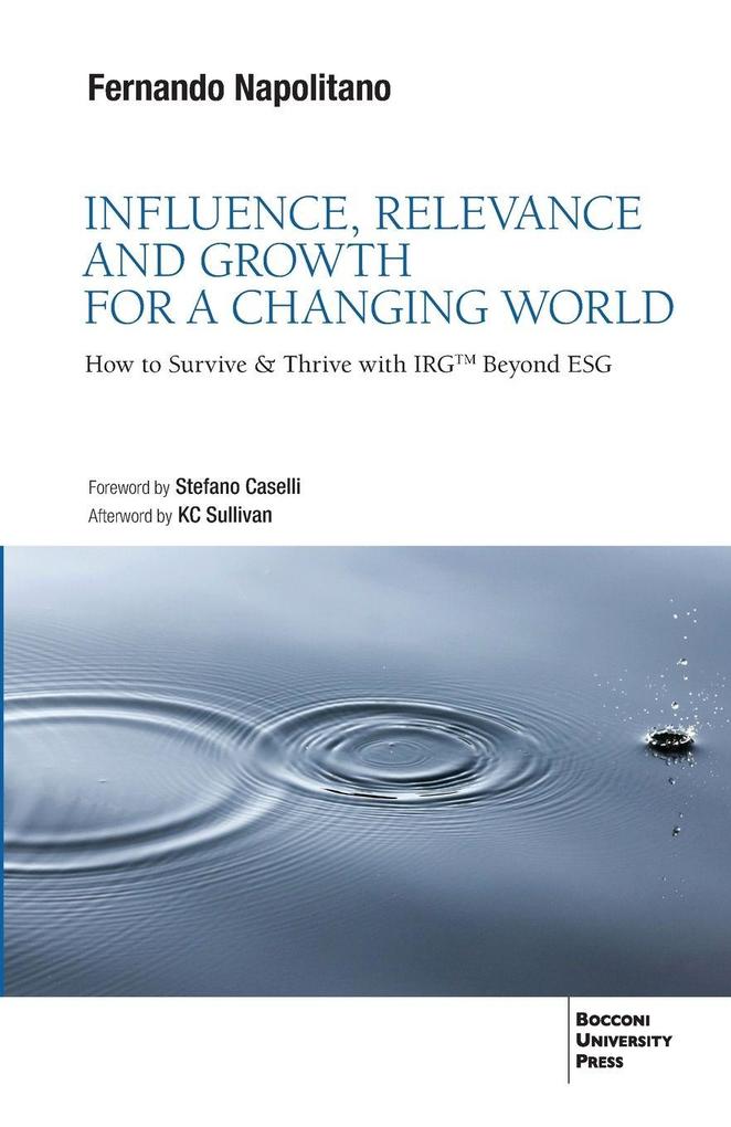 Influence Relevance and Growth for a Changing World