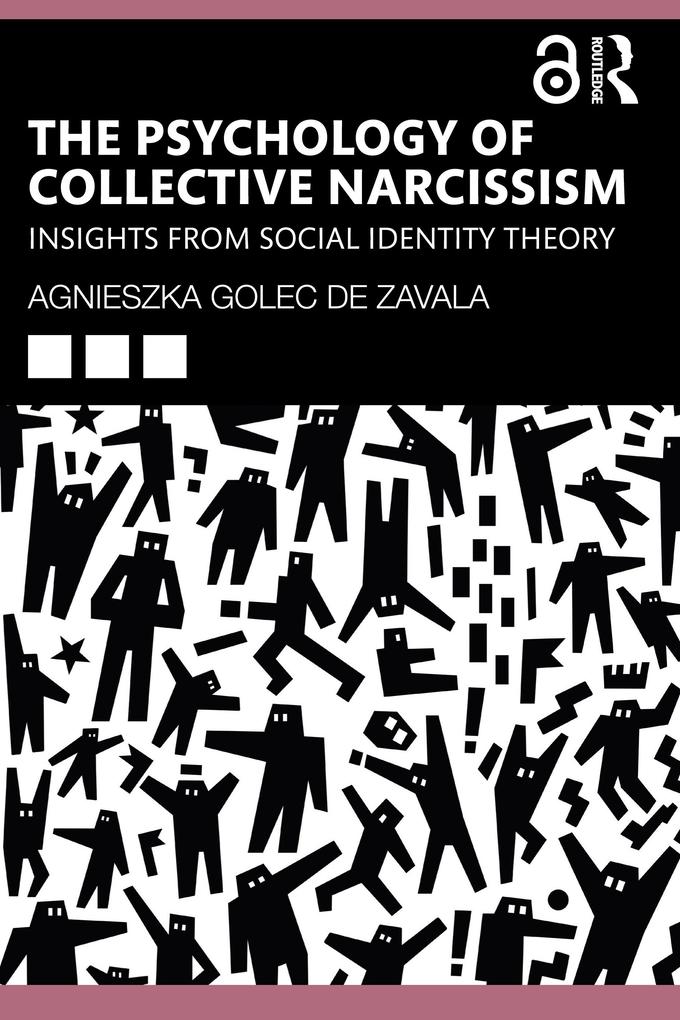 Psychology of Collective Narcissism