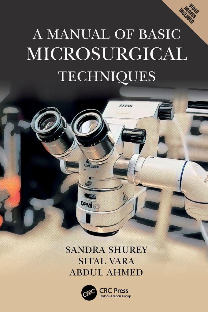 A Manual of Basic Microsurgical Techniques