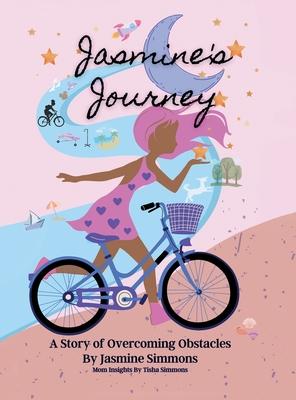 Jasmine‘s Journey: A Story of Overcoming Obstacles