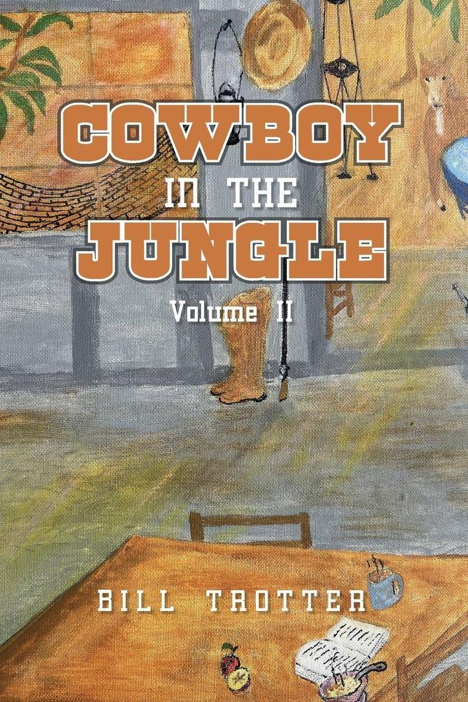 Cowboy In the Jungle