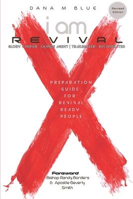 I Am Revival: Preparation Guide for Revival Ready People