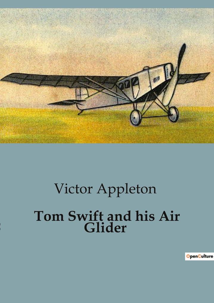 Tom Swift and his Air Glider