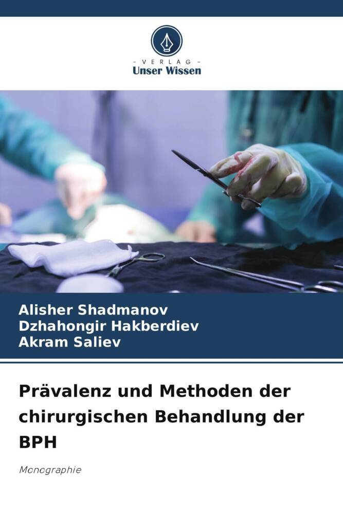 Prävalenz und Methoden der chirurgischen Behandlung der BPH