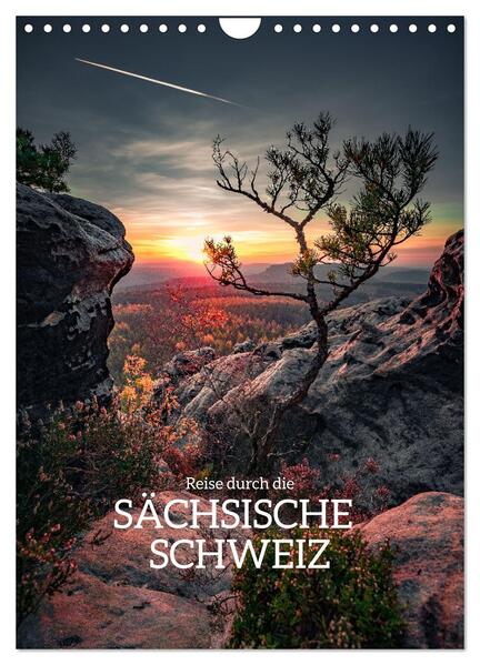 Reise durch die Sächsische Schweiz (Wandkalender 2024 DIN A4 hoch) CALVENDO Monatskalender