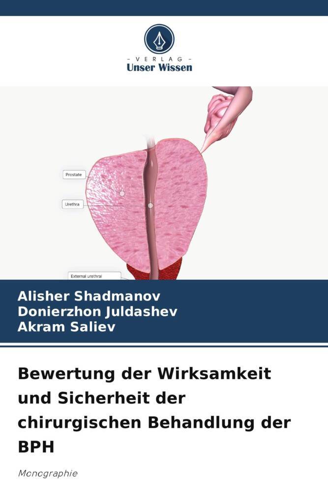 Bewertung der Wirksamkeit und Sicherheit der chirurgischen Behandlung der BPH