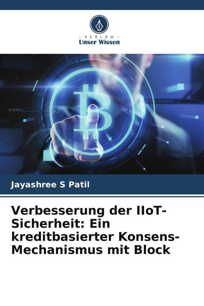 Verbesserung der IIoT-Sicherheit: Ein kreditbasierter Konsens-Mechanismus mit Block