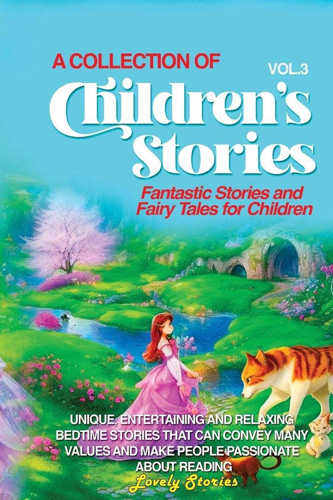A COLLECTION OF CHILDREN'S STORIES