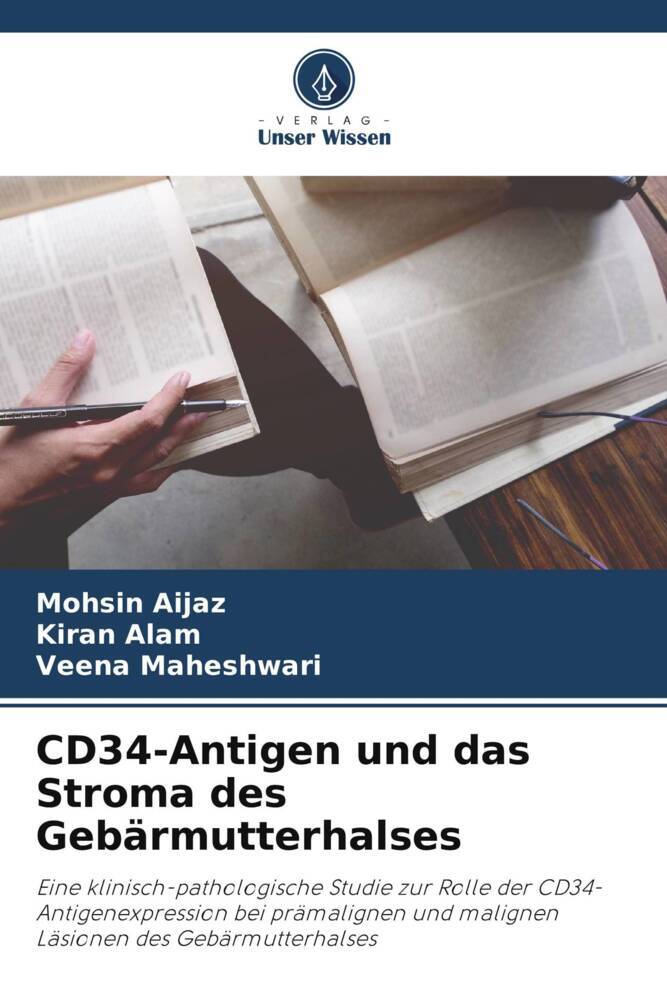 CD34-Antigen und das Stroma des Gebärmutterhalses