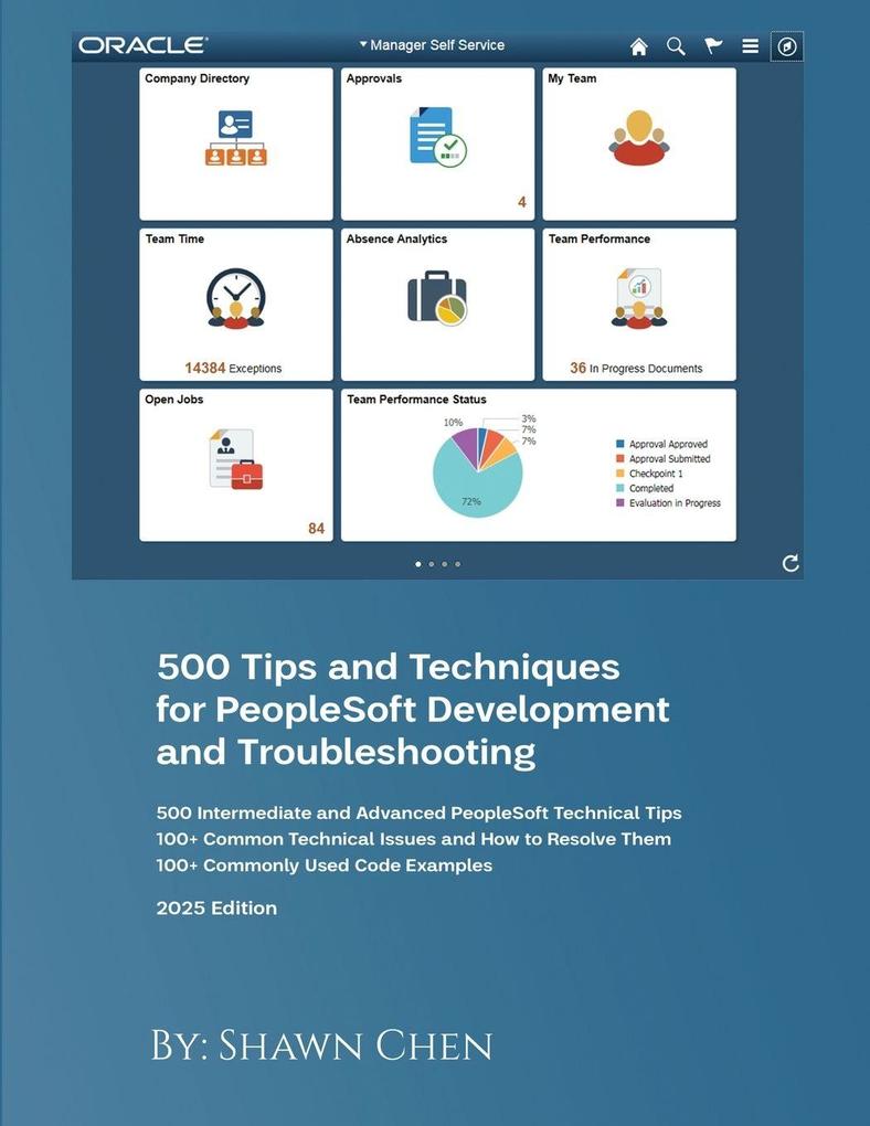 500 Tips and Techniques for Peoplesoft Development and Troubleshooting