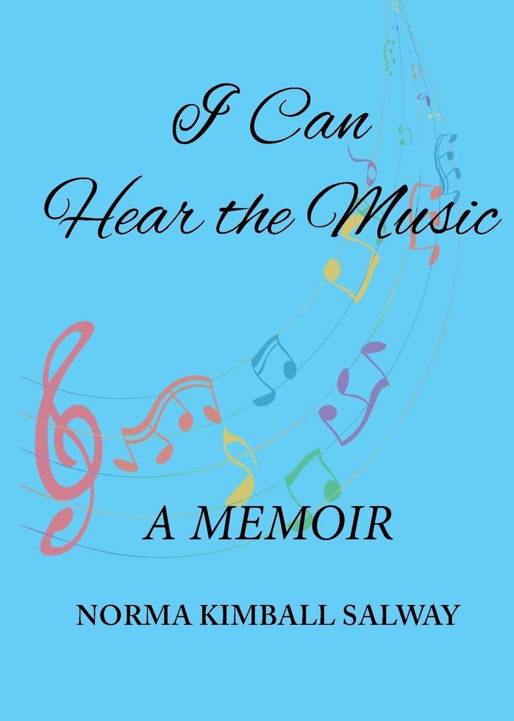 I Can Hear the Music