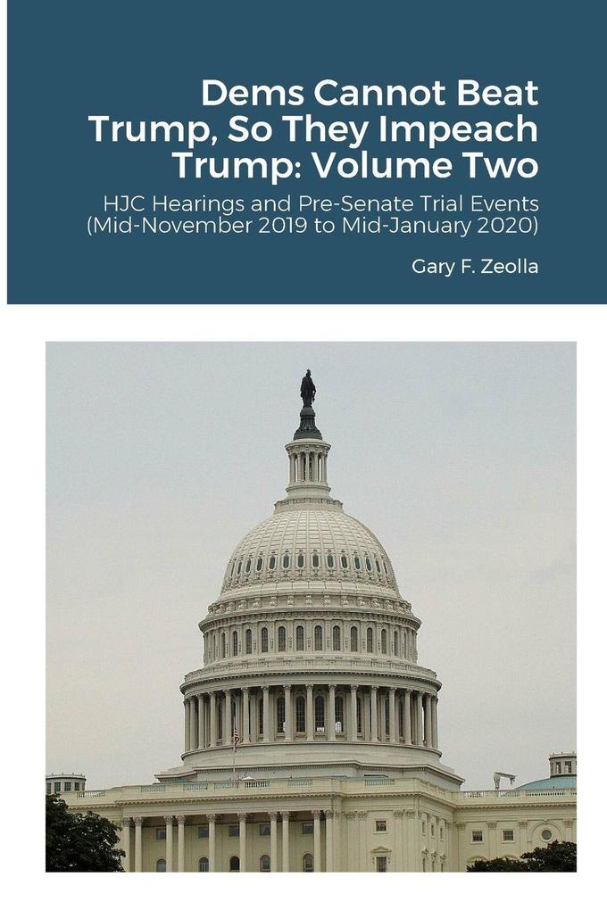 Dems Cannot Beat Trump So They Impeach Trump