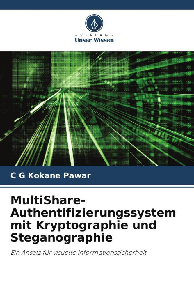 MultiShare-Authentifizierungssystem mit Kryptographie und Steganographie