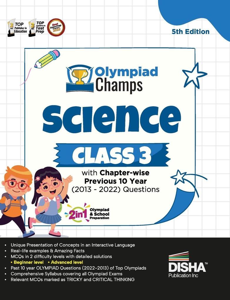 Olympiad Champs Science Class 3 with Chapter-wise Previous 10 Year (2013 - 2022) Questions 5th Edition | Complete Prep Guide with Theory PYQs Past & Practice Exercise |