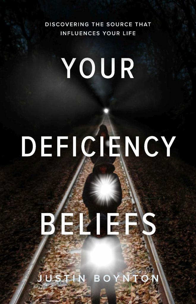 Your Deficiency Beliefs