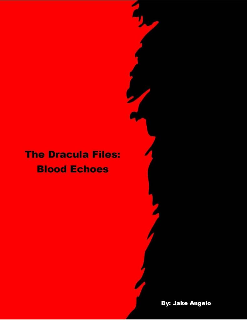 The Dracula Files: Blood Echoes