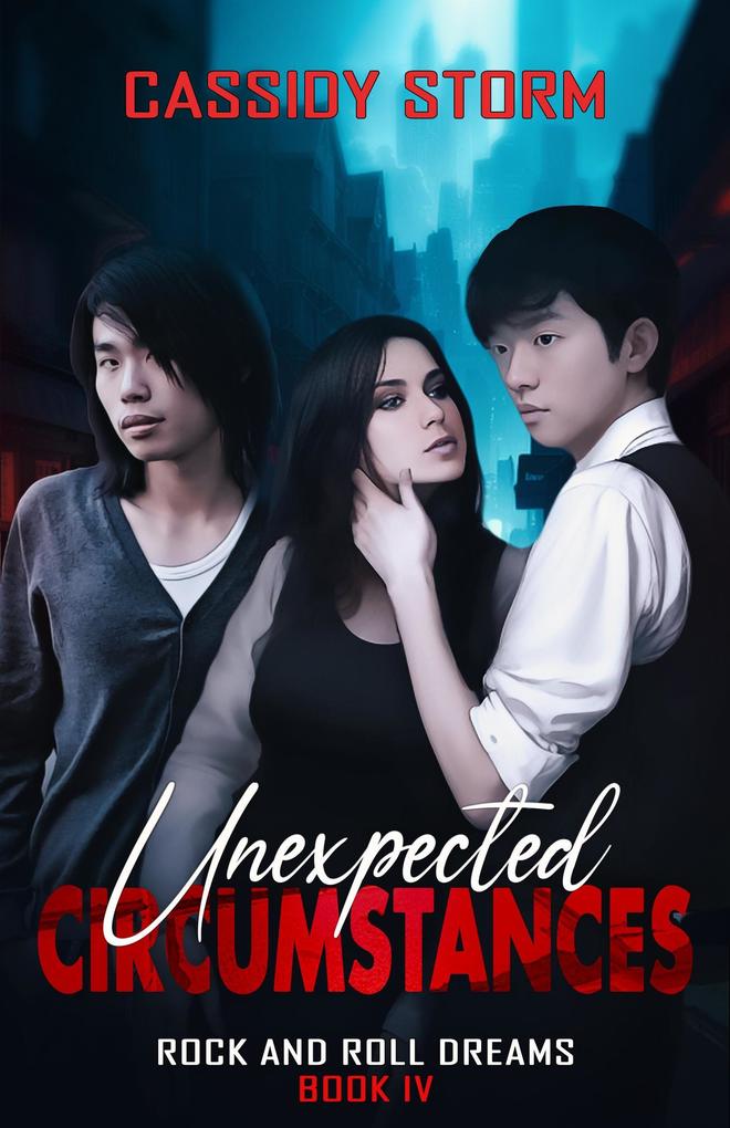 Unexpected Circumstances (Rock and Roll Dreams #4)