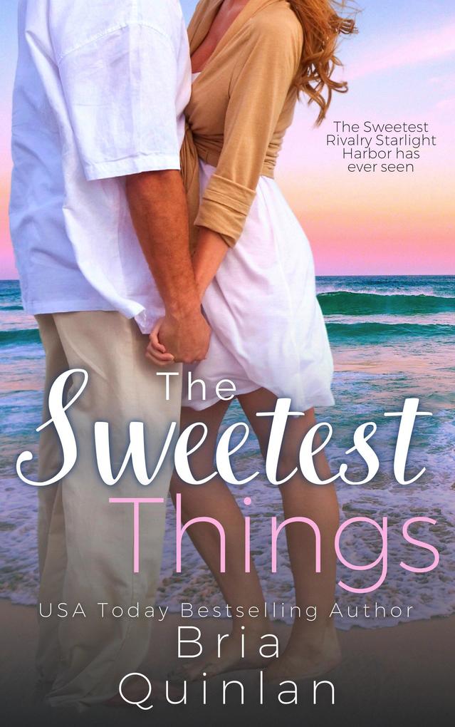 The Sweetest Things (Starlight Harbor #1)
