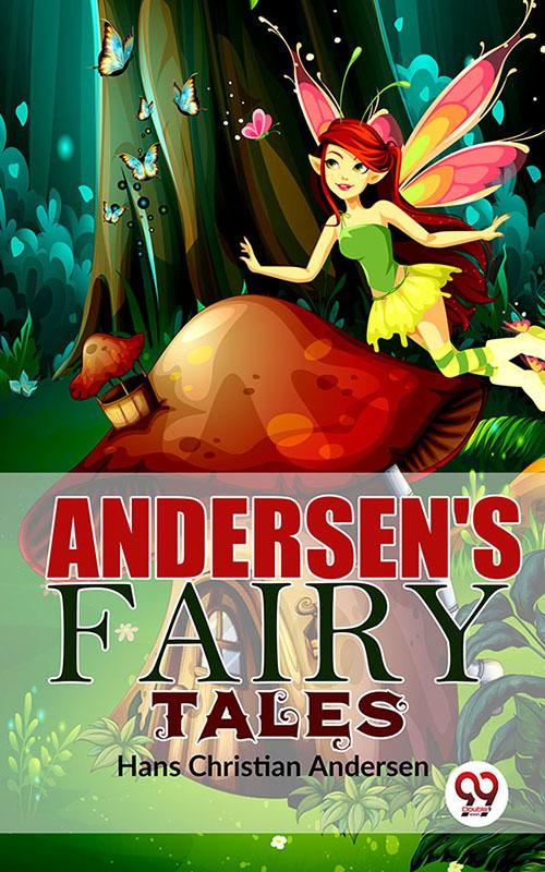 Andersen‘S Fairy Tales