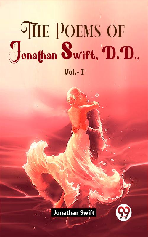 The Poems Of Jonathan Swift D.D Vol.-1