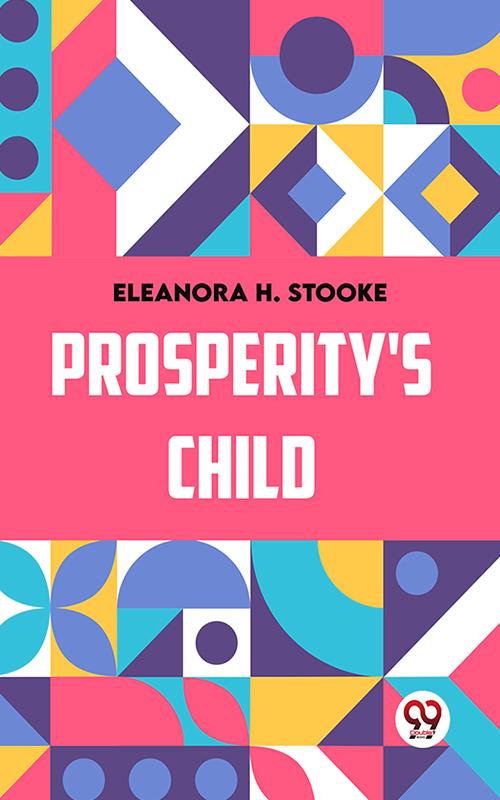 Prosperity‘S Child