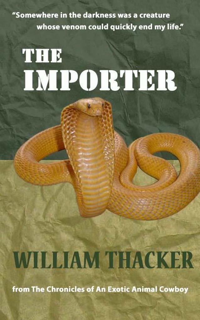 The Importer (The Chronicles of An Exotic Animal Cowboy)