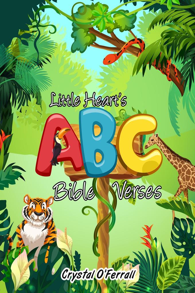 Little Heart‘s ABC Bible Verses
