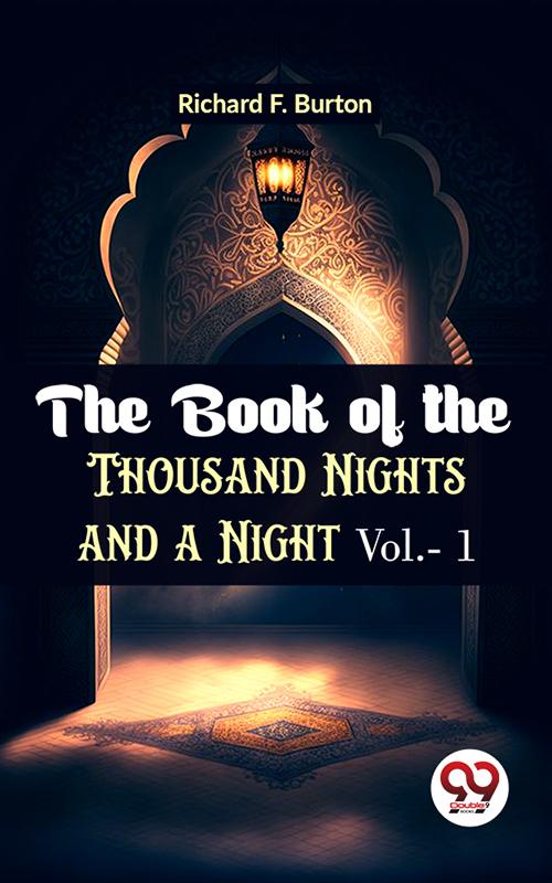 The Book Of The Thousand Nights And A Night Vol.- 1