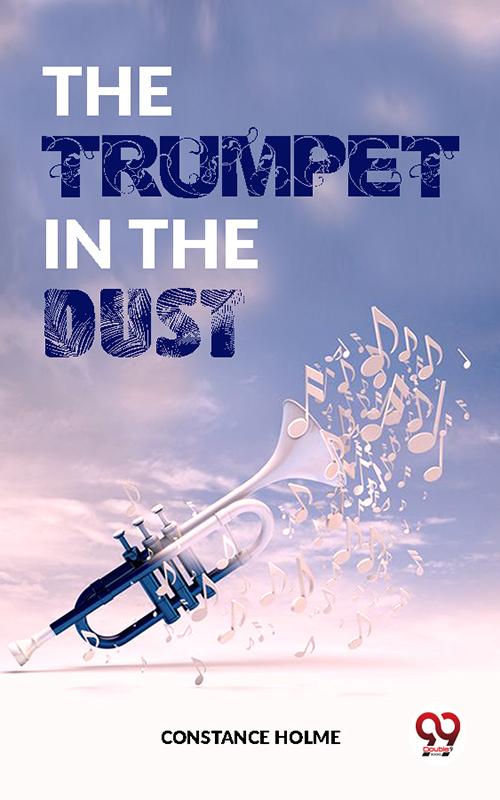The Trumpet In The Dust
